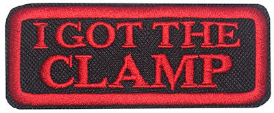 4 inch Patch: I Got the Clamp