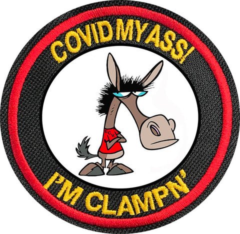"COVID My Ass" 3 inch roundPatch
